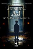 El diario de AJ, un alma resiliente (eBook, ePUB)