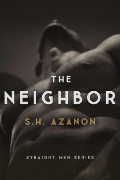 Cover The Neighbor (Straight Men, #1) (eBook, ePUB)