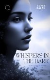 Whispers in The Dark (eBook, ePUB)