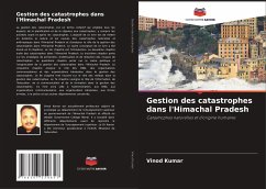 Gestion des catastrophes dans l'Himachal Pradesh - Kumar, Vinod