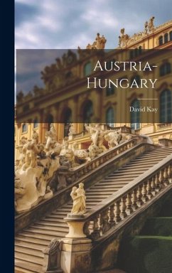 Austria-hungary - Kay, David