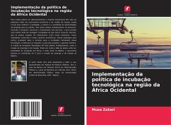 Implementação da política de incubação tecnológica na região da África Ocidental - Zakari, Musa