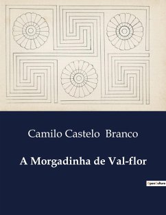 A Morgadinha de Val-flor - Branco, Camilo Castelo