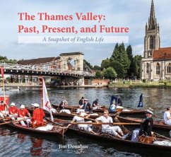 Cover The Thames Valley: Past, Present, and Future