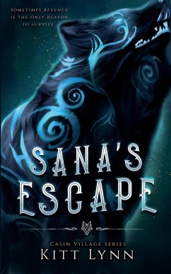 Sana's Escape - Lynn, Kitt