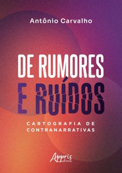 Cover De Rumores e Ruídos: Cartografia de Contranarrativas (eBook, ePUB)