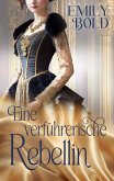 Eine verführerische Rebellin (eBook, ePUB)