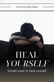 Heal Yourself (eBook, ePUB)