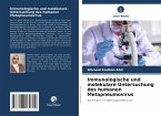 Immunologische und molekulare Untersuchung des humanen Metapneumovirus