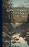 Les deux poèmes de La folie Tristan