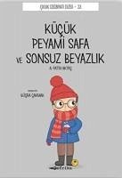 Kücük Peyami Safa ve Sonsuz Beyazlik - Yetisen, Önder