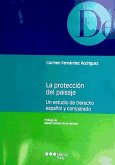 La protección del paisaje : un estudio de derecho español y comparado