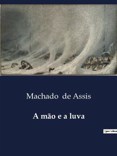 A mão e a luva - De Assis, Machado