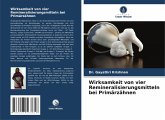 Wirksamkeit von vier Remineralisierungsmitteln bei Primärzähnen