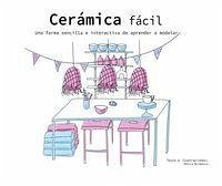 Cerámica Fácil: Una forma sencilla e interactiva de modelar