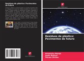 Resíduos de plástico: Pavimentos do futuro