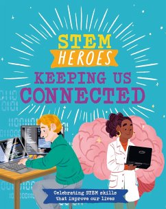 STEM Heroes: Keeping Us Connected - Jackson, Tom