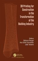 Cover 3D Printing for Construction in the Transformation of the Building Industry