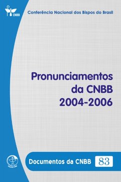 Cover Pronunciamentos da CNBB 2004-2006 - Documentos da CNBB 83 - Digital (eBook, ePUB)