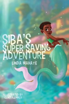 Cover Siba's Super Saving Adventure (eBook, ePUB)