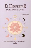El Despertar de la Sacerdotisa - Lo Sagrado Femenino (eBook, ePUB)