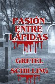 Pasión entre lápidas (eBook, ePUB) Pasión entre lápidas (eBook, ePUB)