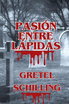 Cover Pasión entre lápidas (eBook, ePUB)