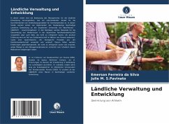 Ländliche Verwaltung und Entwicklung - Ferreira da Silva, Emerson;S.Pavinato, Julie M.