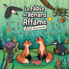 La Fable du Renard Affamé - Adams, Cole