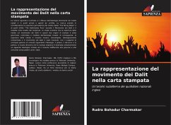 La rappresentazione del movimento dei Dalit nella carta stampata - Charmakar, Rudra Bahadur