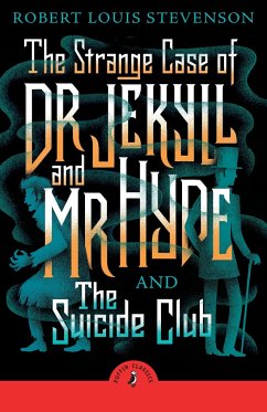 The Strange Case of Dr Jekyll And Mr Hyde & the Suicide Club - Stevenson, Robert Louis