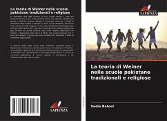 La teoria di Weiner nelle scuole pakistane tradizionali e religiose - Batool, Sadia