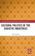 Cultural Politics of the Creative... - Bild 1