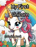 My First Unicorn Coloring Book