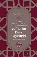 Kiraat Edebiyatinda ve Tedrisatinda Manzum Eser Gelenegi Hirzul-Emani Örnegi - Pilgir, Eren