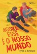 Agora esse é o nosso mundo (eBook,... - Bild 1