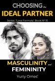 Choosing the Ideal Partner: Masculinity and Femininity (Love Formula, #10) (eBook, ePUB)