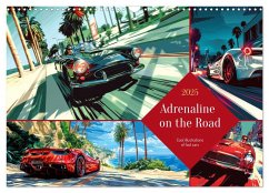 Adrenaline on the Road (Wall Calendar 2025 DIN A3 landscape), CALVENDO 12 Month Wall Calendar - Waurick, Kerstin