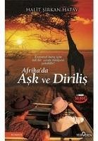 Afrikada Ask Ve Dirilis - sirkan Hatay, Halit