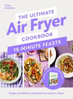 Cover The Ultimate Air Fryer Cookbook 15 Minute Feasts