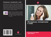 Menopausa, transpiração e sede