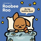 Roobee Roo: My Big Bedtime Book Roobee Roo: My Big Bedtime Book
