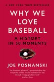 Why We Love Baseball (eBook, ePUB)