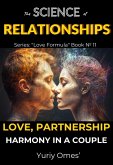 The Science of Relationships: Love, Partnership, and Harmony in a Couple (Love Formula, #11) (eBook, ePUB)