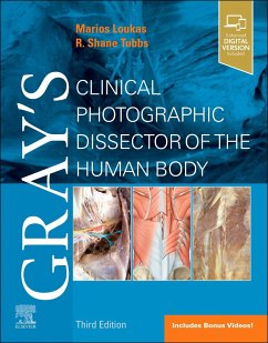 Gray's Clinical Photographic Dissector of the Human Body - Loukas, Marios; Benninger, Brion; Tubbs, R Shane