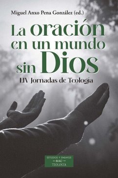 LA ORACION EN UN MUNDO SIN DIOS