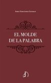 El molde de la palabra