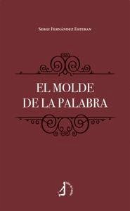 El molde de la palabra