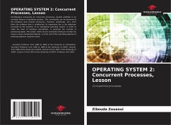 OPERATING SYSTEM 2: Concurrent Processes, Lesson - Zouaoui, Zibouda