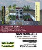 MAXON CINEMA 4D S24: A Tutorial Approach, 8th Edition (eBook, ePUB) MAXON CINEMA 4D S24: A Tutorial Approach, 8th Edition (eBook, ePUB)